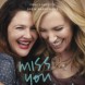 Miss You Already l Bande Annonce