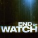 End of Watch