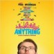 Absolutely Anything / Bande-annonce