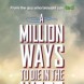 A Million Ways To Die In The West