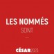 Les nominations des Csar 2023 sont connues !