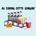 Les sorties cin� du 6 mars !
