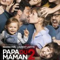 Papa ou maman 2 | Bande Annonce