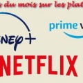 Les films disponibles en juillet sur les plateformes