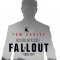 Mission Impossible 6 : Fallout | Une affiche et un teaser  