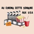 Les sorties cin� c�t� US : 16 ao�t 2019 !