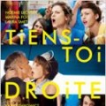 Tiens-toi droite l Bande Annonce
