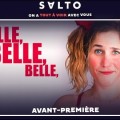 Belle, Belle, Belle est disponible en avant-premi�re sur SALTO