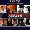 Collection Oscars : cinq grands films oscaris�s disponibles sur SALTO !