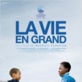 La Vie en grand  